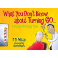 What You Don't Know about Turning 60: A Funny Birthday Quiz