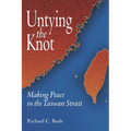 Untying the Knot: Making Peace in the Taiwan Strait