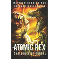 Atomic Rex: Challenge of Gurral
