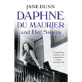 Daphne Du Maurier and Her Sisters