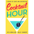 Cocktail Hour: A Mixer of Quips and Quotations