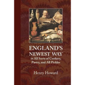 England's Newest Way: In All Sorts of Cookery, Pastry, and All Pickles