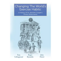 Changing The World's Exercise Habits: A History Of Dr. Kenneth Cooper's Fitness Missionaries