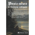 Poesía oscura de tiempos antiguos