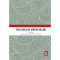 The Faces of Virtue in Law