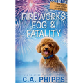 Fireworks, Fog & Fatality