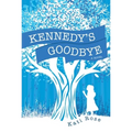 Kennedy's Goodbye