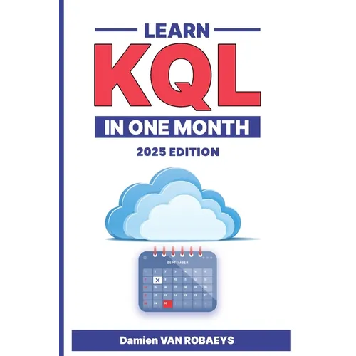 Learn KQL in one month (2025 edition)