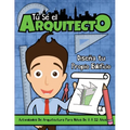Tú sé el Arquitecto: Diseña Tu Propio Edificio Actividades Arquitectónicas para Niños de 8 a 12 Años: Diseña Tu Propio Edificio Actividades Arquitectó