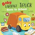 Baby Garbage Truck Goes to School