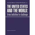 The United States and the World: From Imitation to Challenge