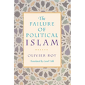 The Failure of Political Islam