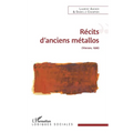 Récits d'anciens métallos: (Vierzon, 1996)