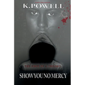 Show You No Mercy 1