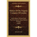 History Of The Virginia Company Of London: With Letters To And From The First Colony Never Before Printed (1869)