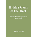 Hidden Gems of the Reef: Lesser-Known Species of Clownfish