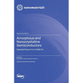 Amorphous and Nanocrystalline Semiconductors: Selected Papers from ICANS 29