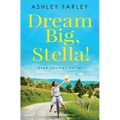 Dream Big, Stella!