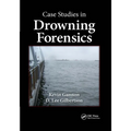 Case Studies in Drowning Forensics