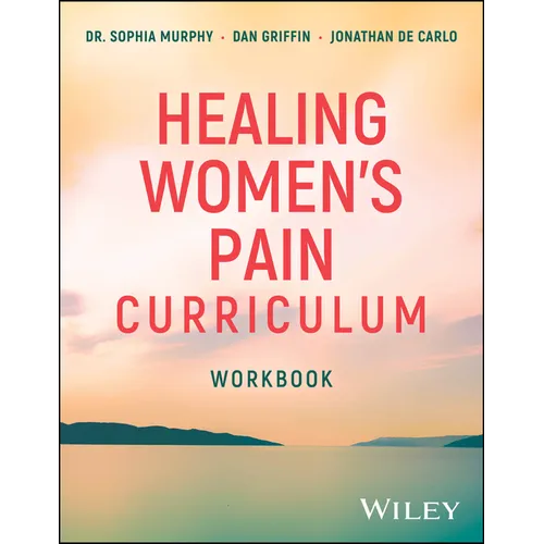 Healing Women's Pain Curriculum, Workbook