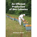 An Efficient Production of Bee Colonies