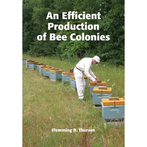 An Efficient Production of Bee Colonies