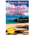 Dead Girls Don't Die