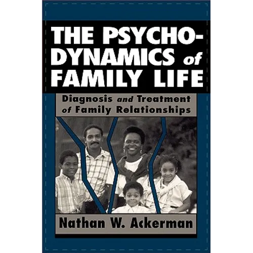 Psychodynamics of Family Life