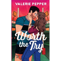 Worth the Try: A Single Dad Nanny Rugby Romance