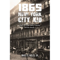 1865 New York City Kid