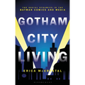 Gotham City Living: The Social Dynamics in the Batman Comics and Media
