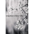 Going Home to Cherry Valley