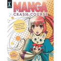 Manga Crash Course: Drawing Manga Characters and Scenes from Start to Finish