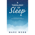 A Theology of Sleep: Trusting in the Lord When You Are Most Vulnerable