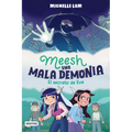 Meesh, Una Mala Demonia 2. El Secreto de Eva (Novela Gráfica) / Meesh the Bad Demon 2 (a Graphic Novel)