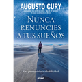 Nunca Renuncies a Tus Sueños: Una Puerta Abierta a la Felicidad