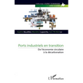 Ports industriels en transition: De l'économie circulaire à la décarbonation