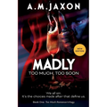 Madly