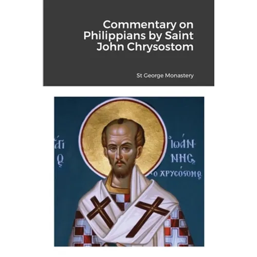 Commentary on Philippians by Saint John Chrysostom