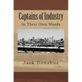 Captains of Industry: In Their Own Words