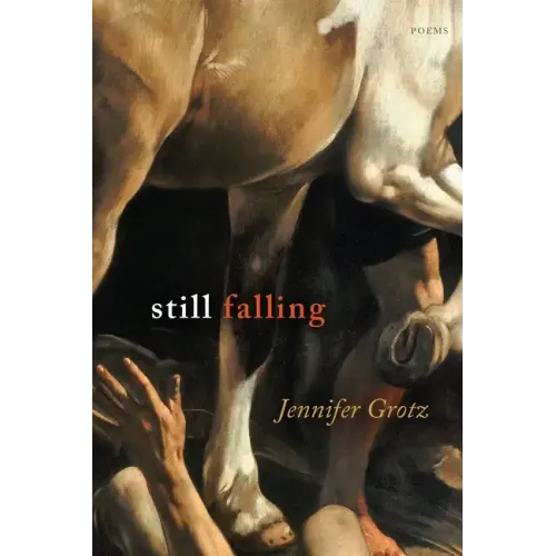 Still Falling: Poems