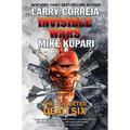 Invisible Wars: The Collected Dead Six