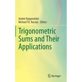 Trigonometric Sums and Their Applications