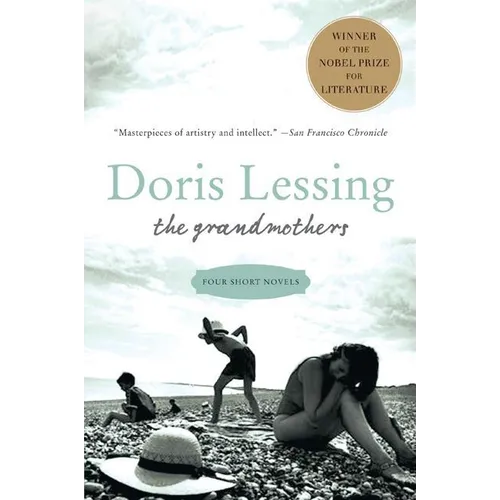 The Grandmothers: Four Short Novels