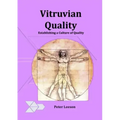 Vitruvian Quality: Establishing a culture of quality
