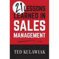 21 Lessons Learned in Sales Management