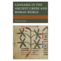 Cannabis in the Ancient Greek and Roman World
