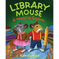 Library Mouse: A World to Explore