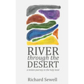 River through the Desert: A Lenten Journey in the Holy Land