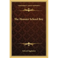 The Hoosier School Boy